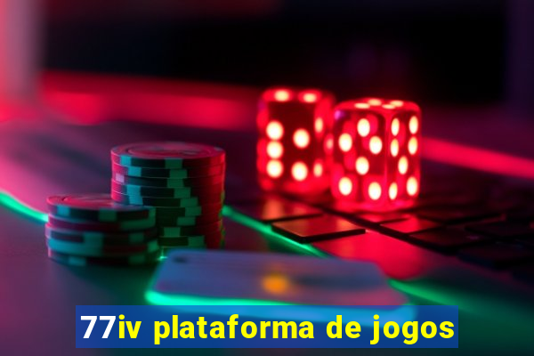 77iv plataforma de jogos